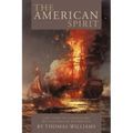 The American Spirit: The Story of Commodore William Phillip Bainbridge