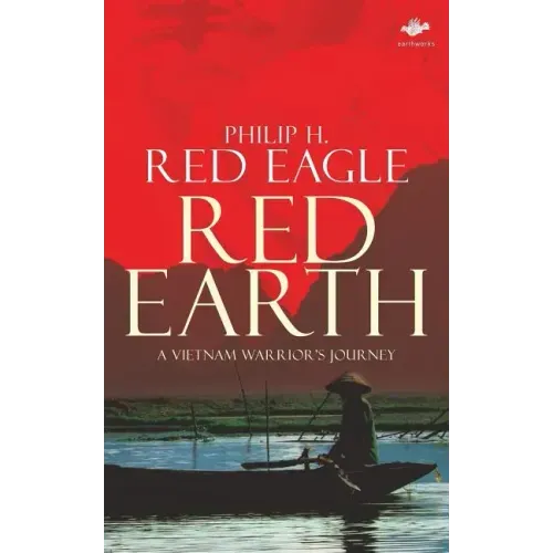 Red Earth: A Vietnam Warrior's Journey