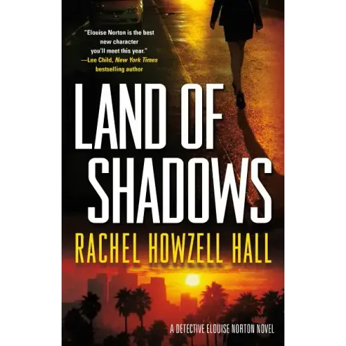 Land of Shadows: A Detective Elouise Norton Novel