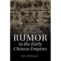 Rumor in the Early Chinese Empires