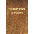 The Holy Book of Destiny