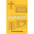 Do You Know Him?
