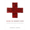 Saving the Security State: Exceptional Citizens in Twenty-First-Century America