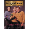 The Longest Trek: My Tour of the Galaxy