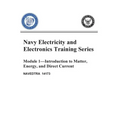 The Navy Electricity and Electronics Training Series: Module 01 Introduction To