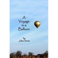 A Voyage in a Balloon