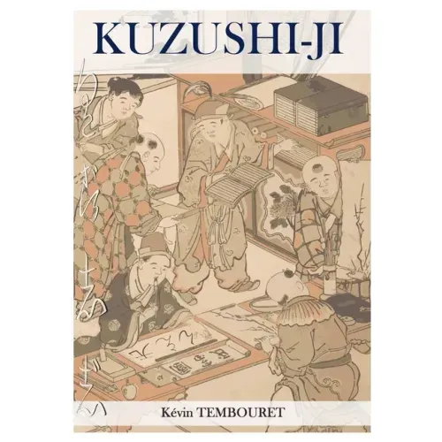 Kuzushi-ji: the evolution of Japanese writing: From Kanji to Kana (Hiragana and Katakana)