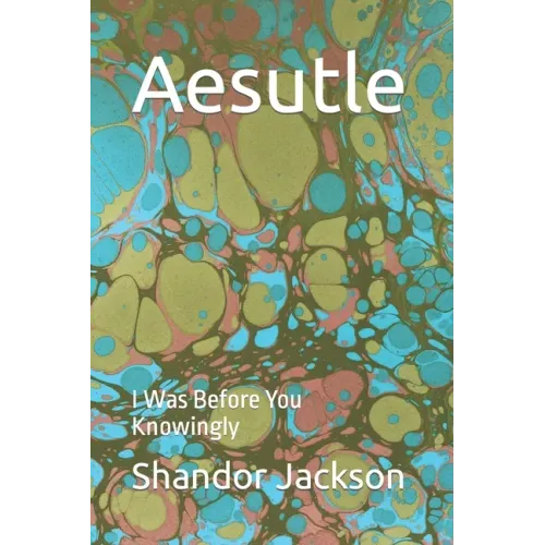 Aesutle: I Was Before You Knowingly
