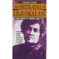 Betrayal of Liliuokalani
