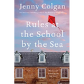 Rules at the School by the Sea: The Second School by the Sea Novel