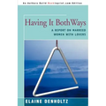 Having It Both Ways: A Report on Married Women with Lovers