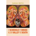 A Schedule of Drugs in the Valley of Death