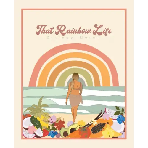That Rainbow Life