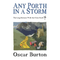 Any Porth in a Storm: The Long-Distance Walk that Goes South