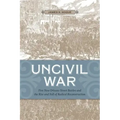 Uncivil War: Five New Orleans Street Battles and the Rise and Fall of Radical Reconstruction