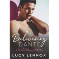 Delivering Dante: A Made Marian Novel