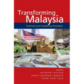 Transforming Malaysia: Dominant and Competing Paradigms