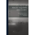 Magic Squares and Cubes
