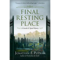 Final Resting Place: A Lincoln and Speed Mystery