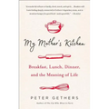 My Mother's Kitchen