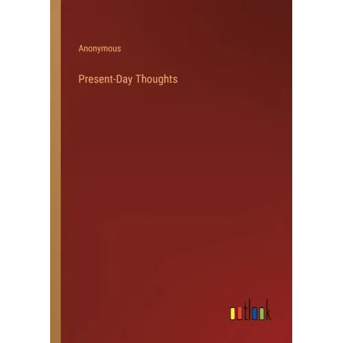 Present-Day Thoughts