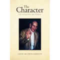 The Character: Life with My Father, Jack Meldrum