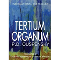 Tertium Organum: The Third Canon of Thought and a Key to the Enigmas of the World