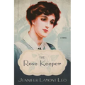 The Rose Keeper