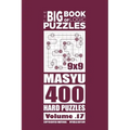 The Big Book of Logic Puzzles - Masyu 400 Hard (Volume 17)