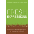 Fresh Expressions: A New Kind of Methodist Church for People Not in Church
