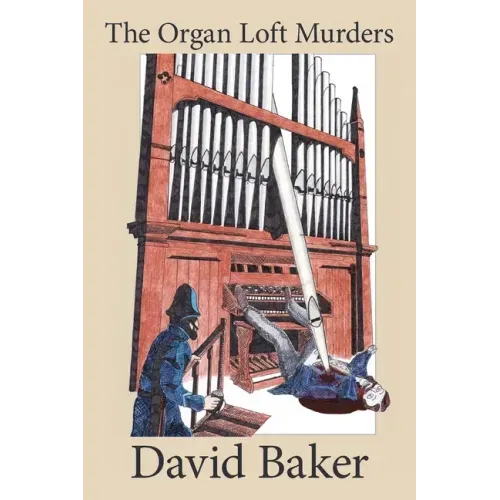 The Organ Loft Murders