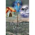 The War of the Dragons: Fire Dragons, Ice Dragons, and Water Dragons All Controlled by the Powerful Dragon Sword