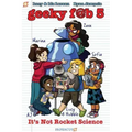 Geeky Fab 5 Vol. 1: It's Not Rocket Science