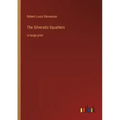 The Silverado Squatters: in large print