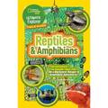Ultimate Explorer Field Guide: Reptiles and Amphibians: Find Adventure! Go Outside! Have Fun! Be a Backyard Ranger and Amphibian Adventurer