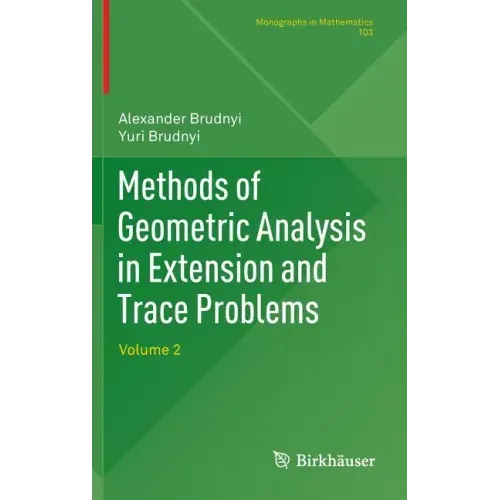 Methods of Geometric Analysis in Extension and Trace Problems: Volume 2