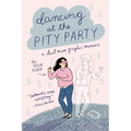 Dancing at the Pity Party