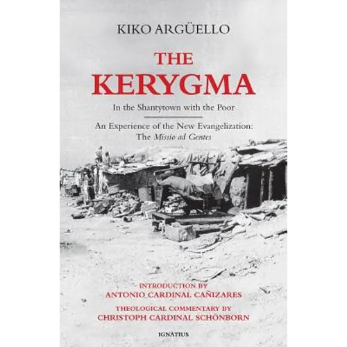 The Kerygma: In the Shantytown with the Poor