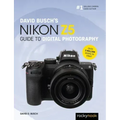 David Busch's Nikon Z5 Guide to Digital Photography