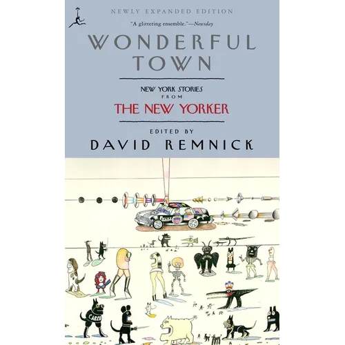 Wonderful Town: New York Stories from the New Yorker