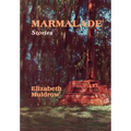 Marmalade: Stories