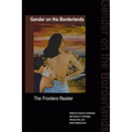 Gender on the Borderlands: The Frontiers Reader