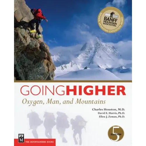 Going Higher: Oxygen, Man, and Mountains