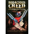 Bodacious Creed: A Steampunk Zombie Western