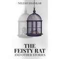 The Feisty Rat & Other Stories