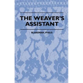 The Weaver's Assistant