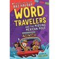 Word Travelers and the Missing Mexican Molé