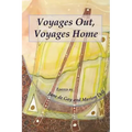 Voyages Out, Voyages Home