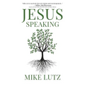 Jesus Speaking: Daily Encouragement from His Words