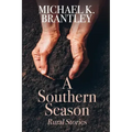 A Southern Season: Rural Stories
